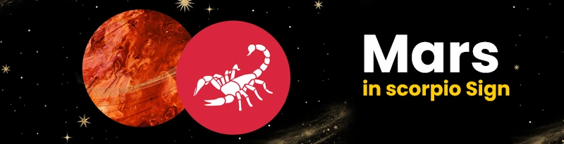 Mars in Scorpio Sign